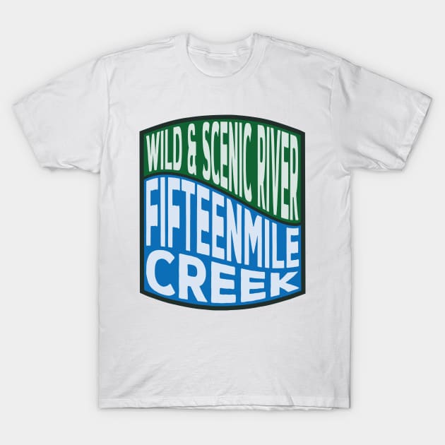 Fifteenmile Creek Wild and Scenic River Wave T-Shirt by nylebuss